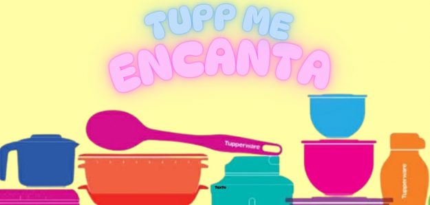 Tupp Me Encanta